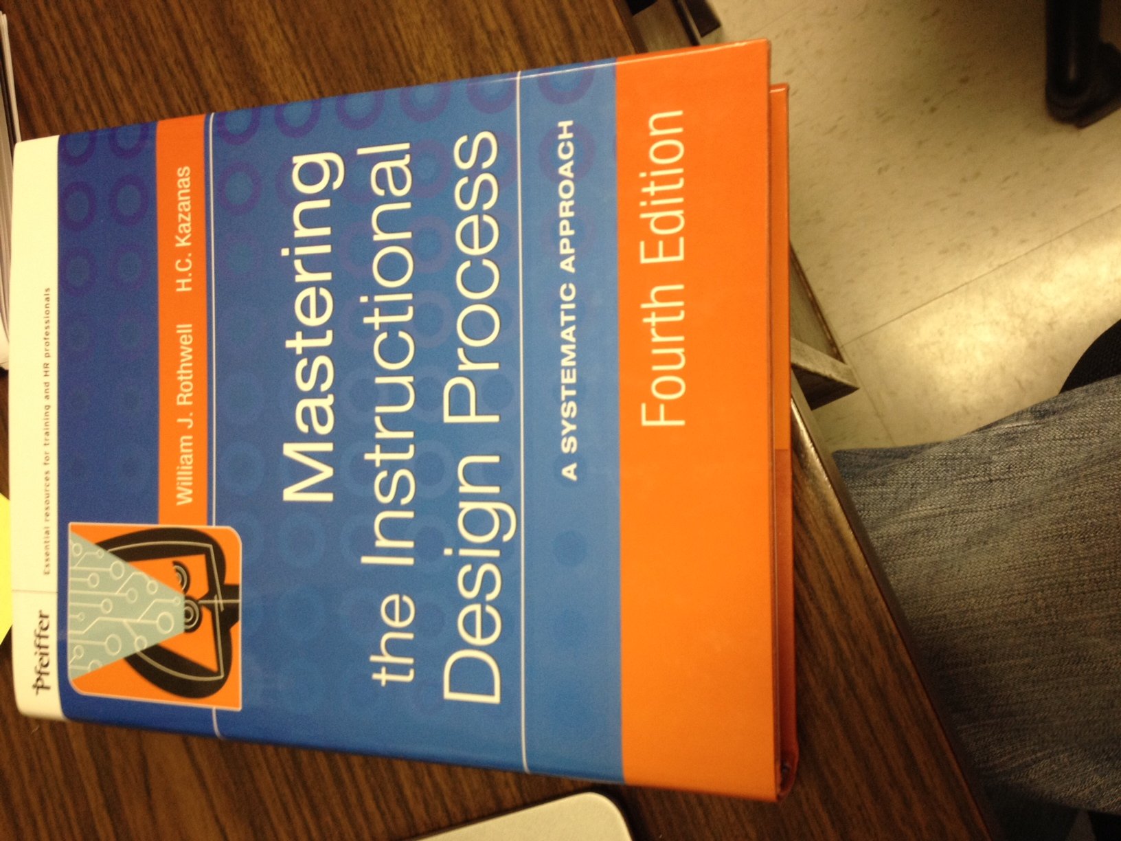 Mastering the Instructional Design Process: A Systematic Approach,Used