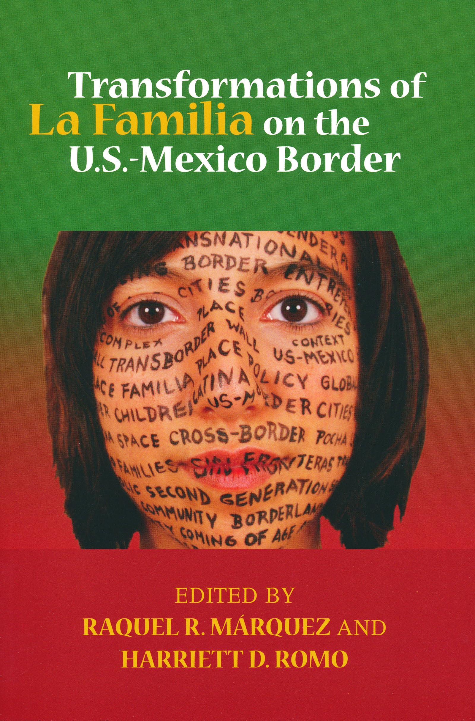 Transformations of La Familia on the U.S.Mexico Border (Latino Perspectives),Used