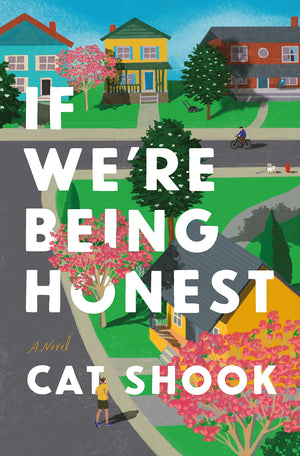 If We'Re Being Honest: A Novel,Used