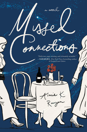 Missed Connections: A Novel