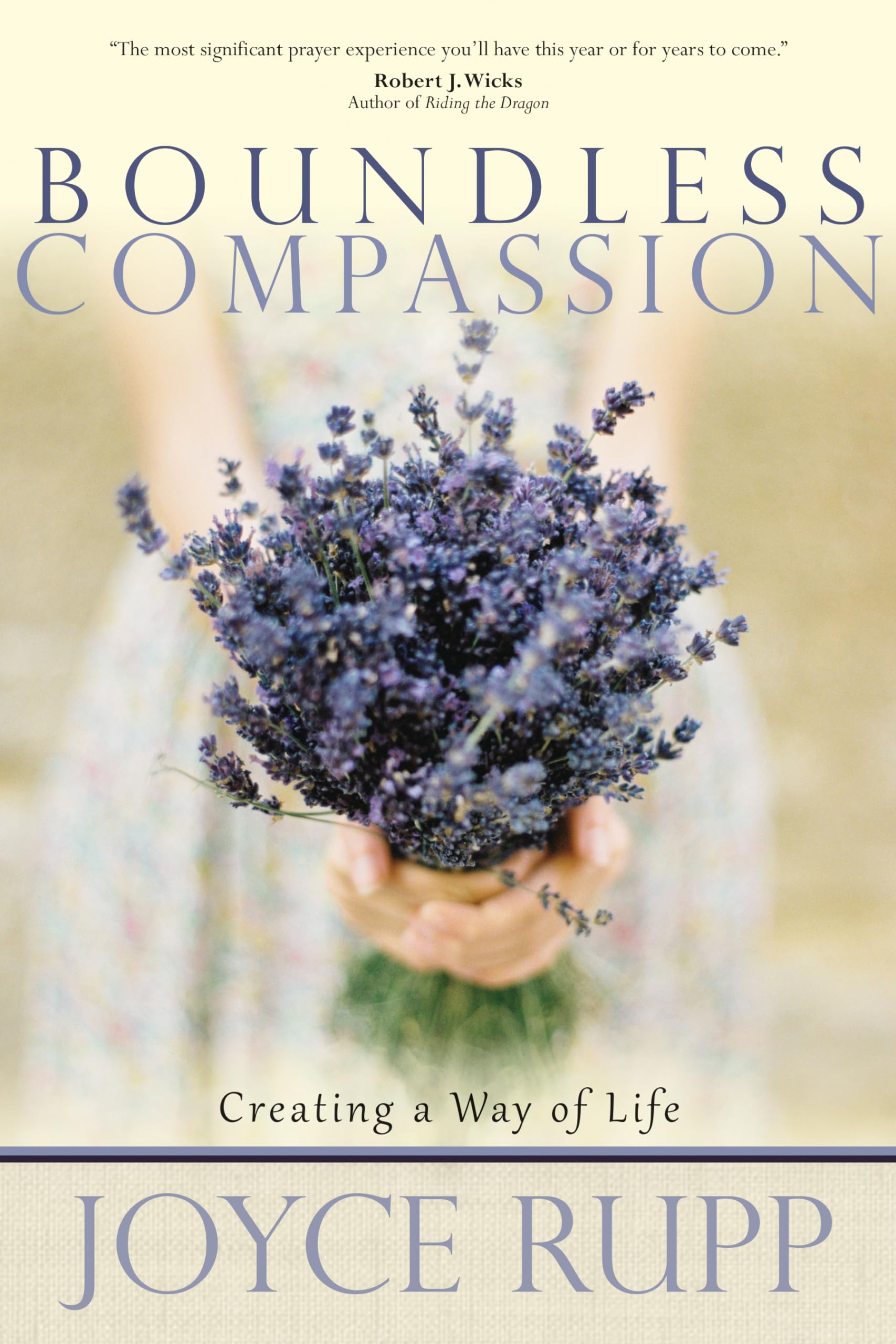 Boundless Compassion: Creating A Way Of Life