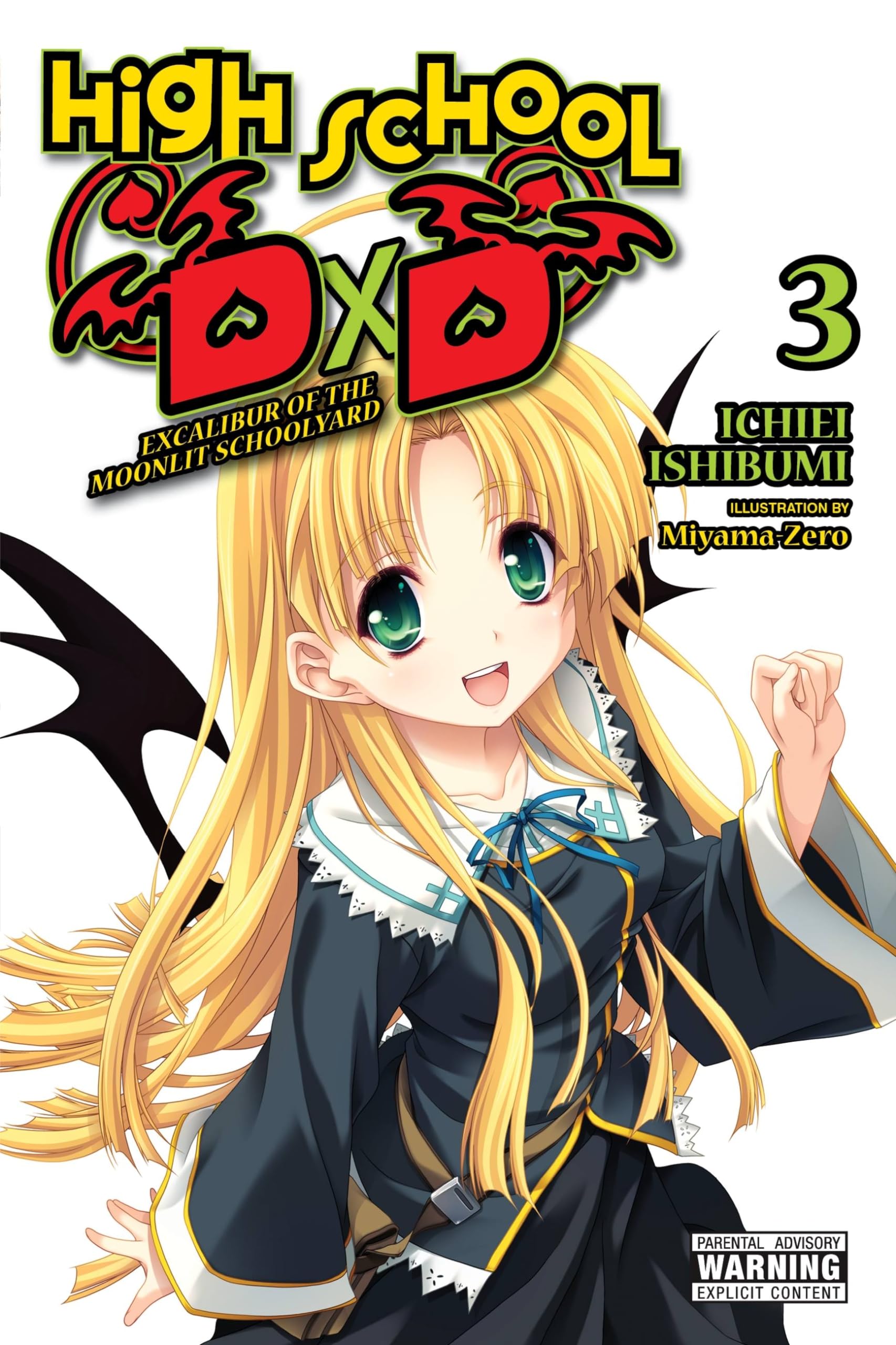 High School DxD, Vol. 3 (light novel): Excalibur of the Moonlit Schoolyard (Volume 3) (High School DxD (light novel), 3),New