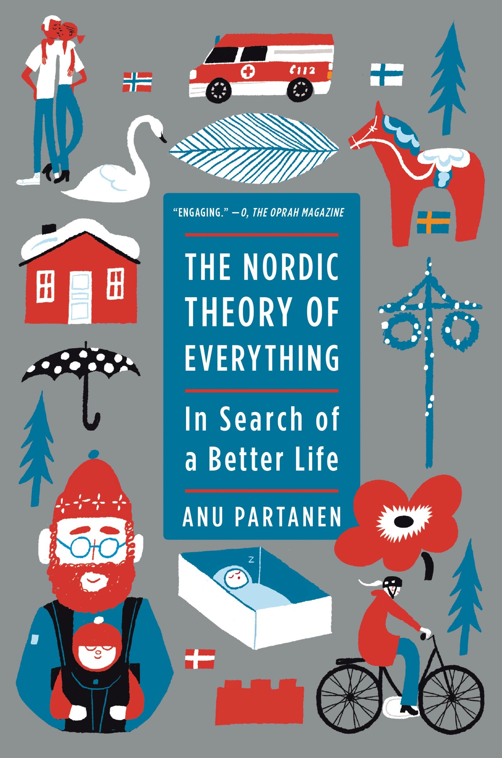 The Nordic Theory of Everything: In Search of a Better Life,Used