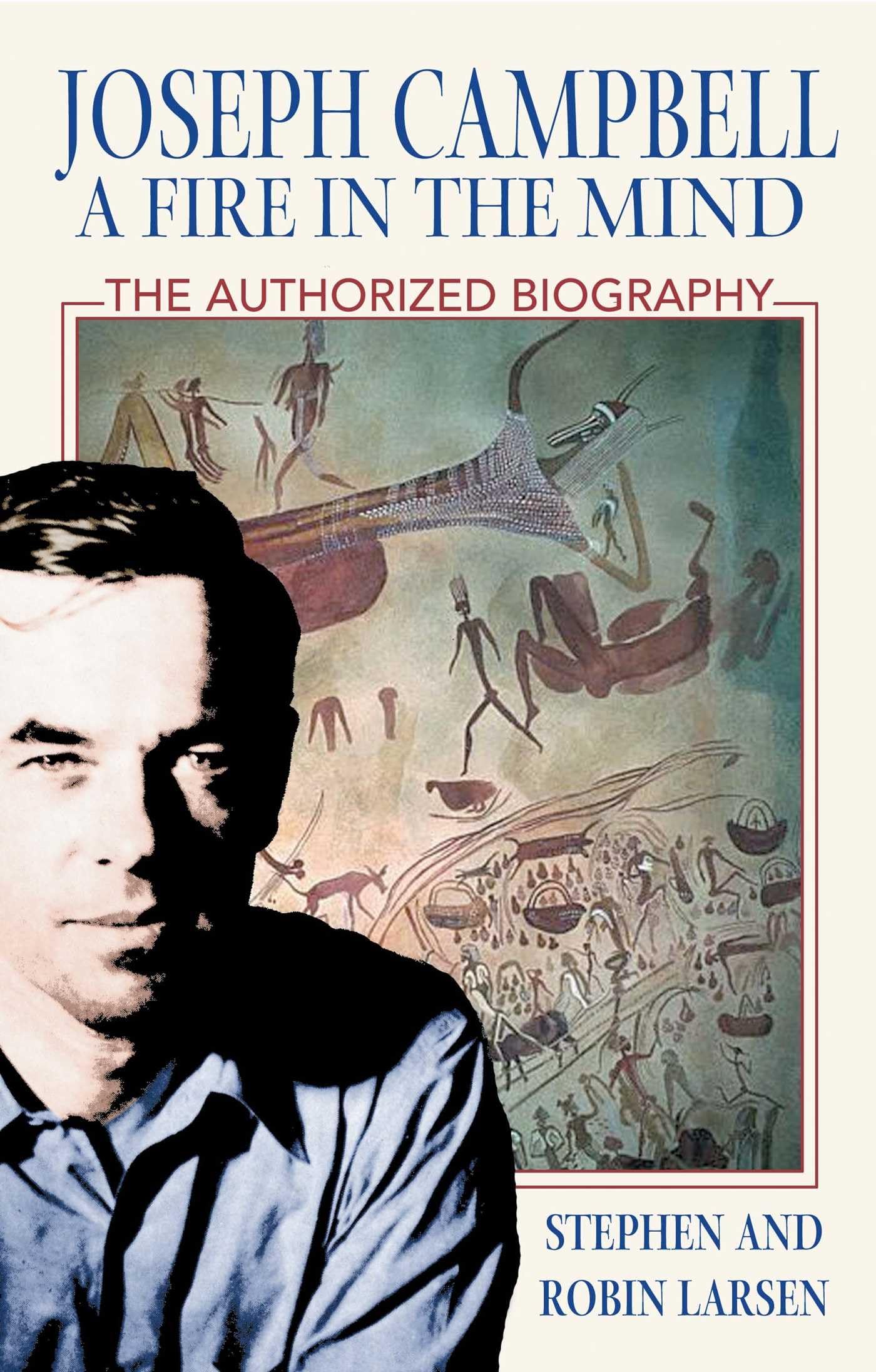 Joseph Campbell: A Fire in the Mind,Used