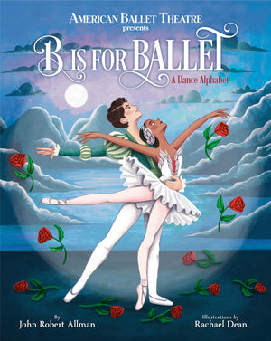 B Is for Ballet: A Dance Alphabet (American Ballet Theatre),Used