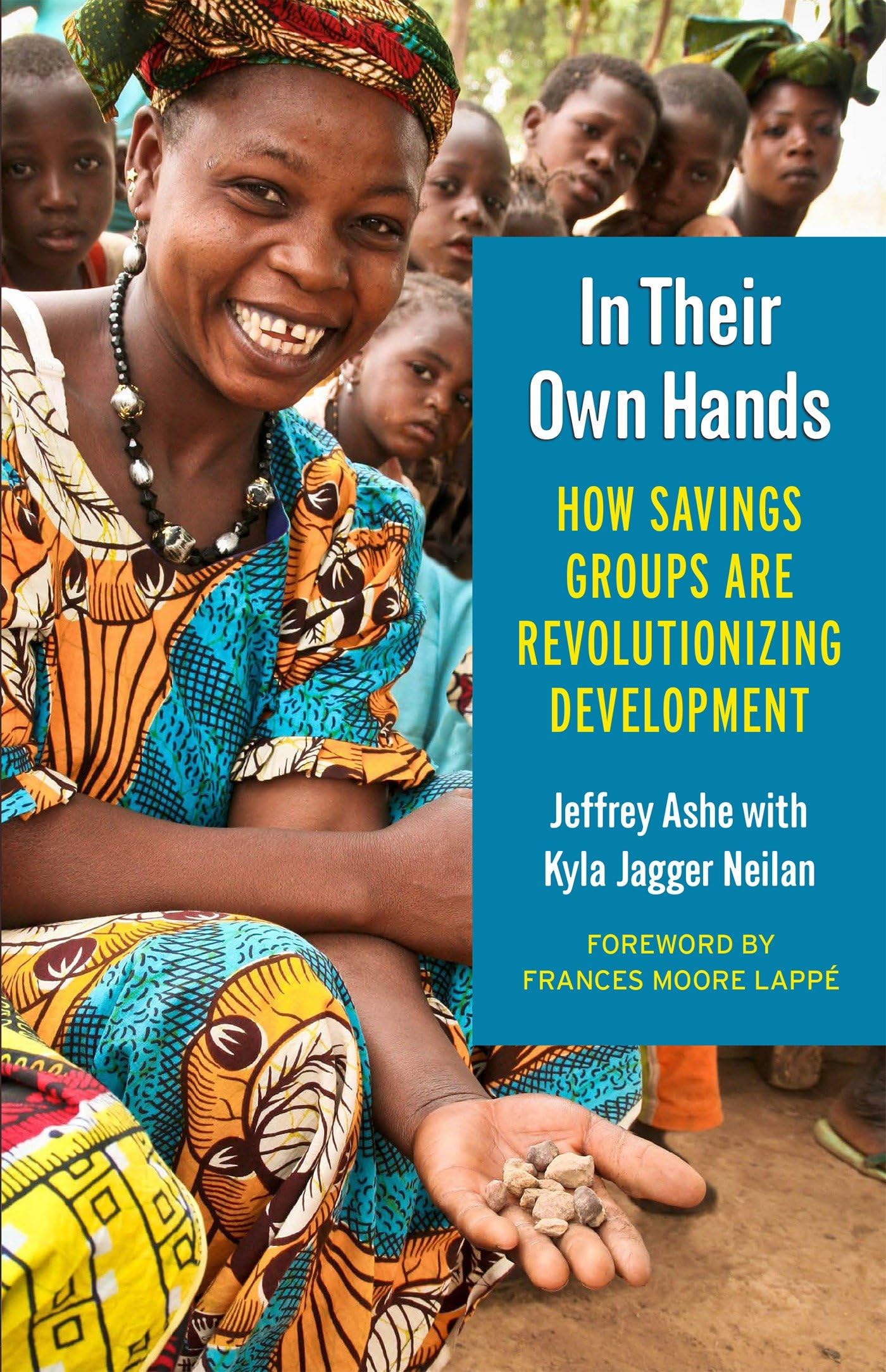 In Their Own Hands: How Savings Groups Are Revolutionizing Development,New