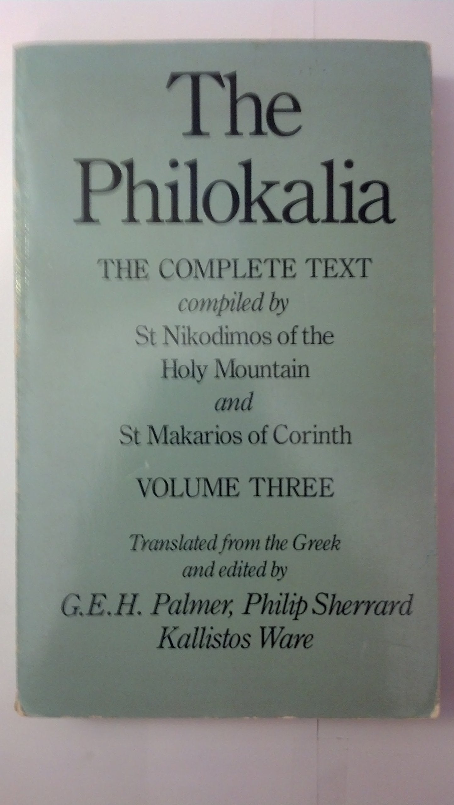 The Philokalia: The Complete Text, Vol. 3,Used