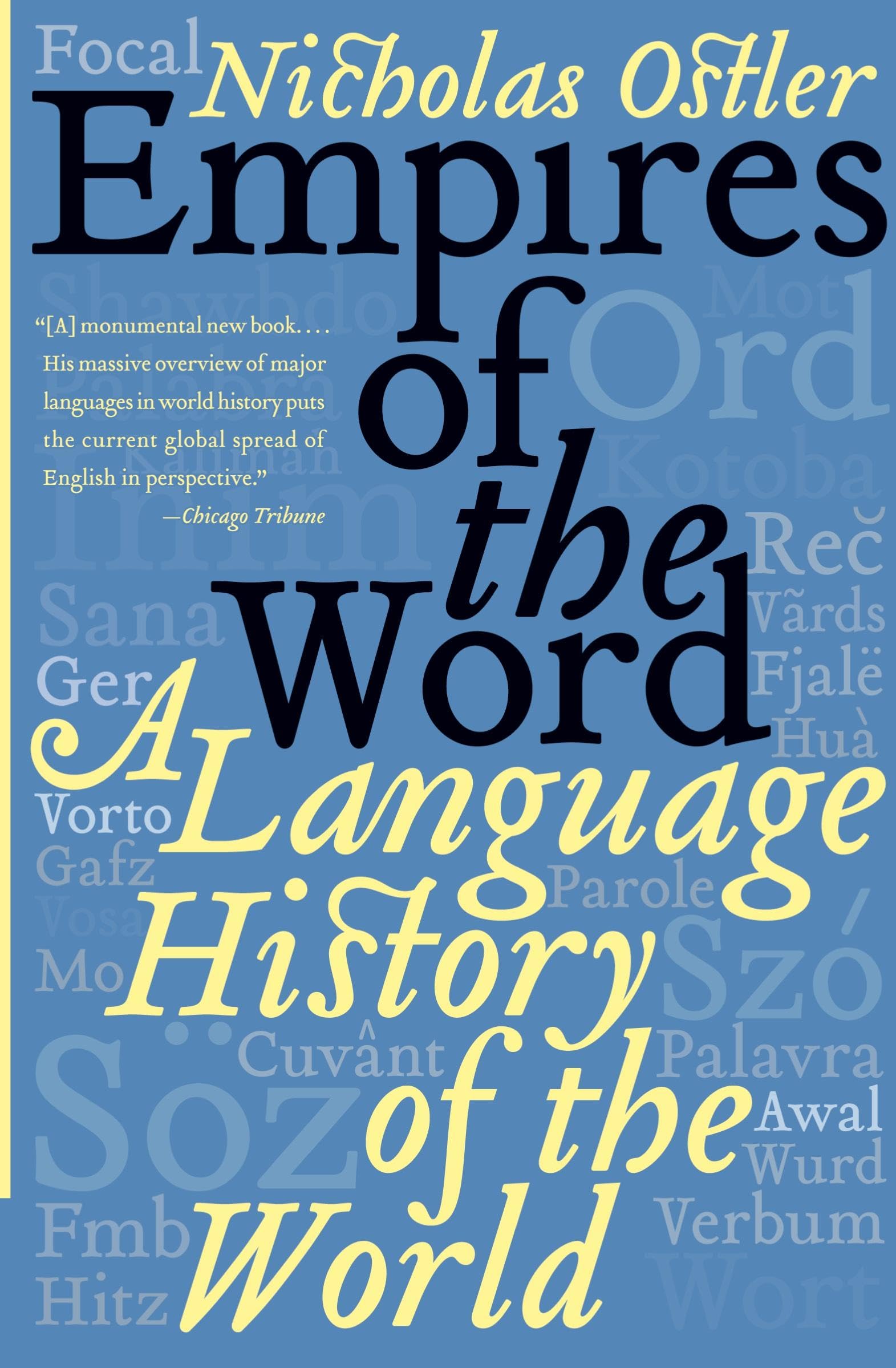 Empires of the Word: A Language History of the World,Used