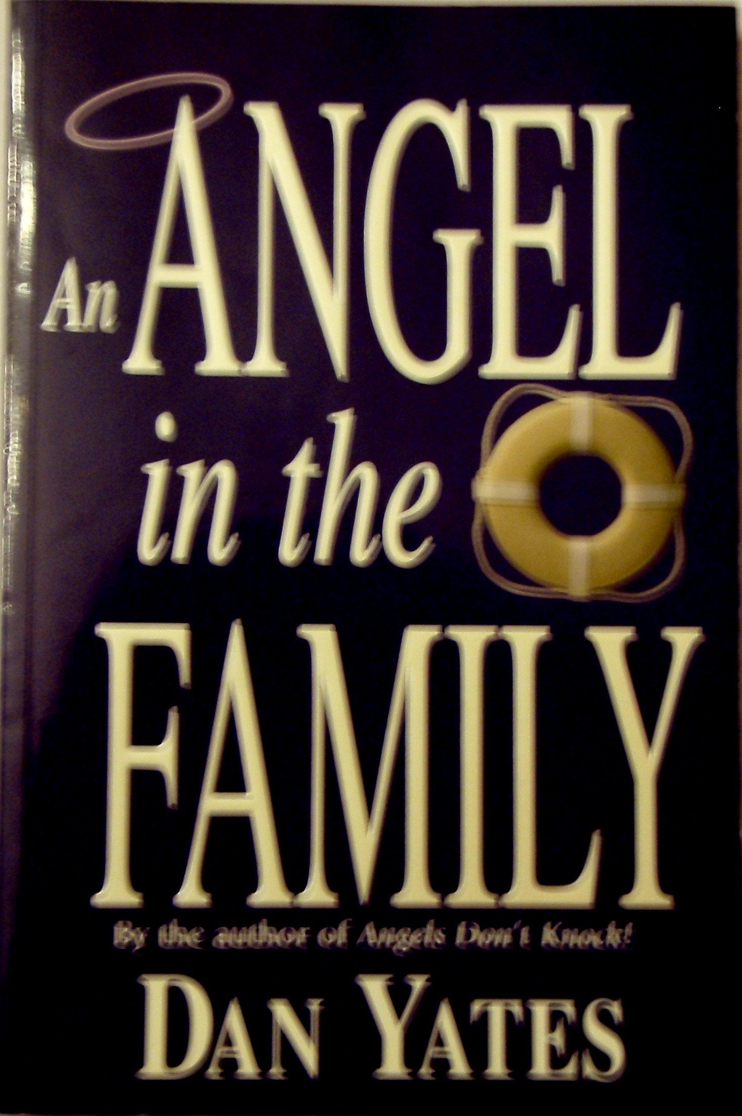 An Angel in the Family: A Novel,New