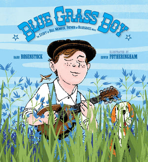 Blue Grass Boy: The Story of Bill Monroe, Father of Bluegrass Music,Used