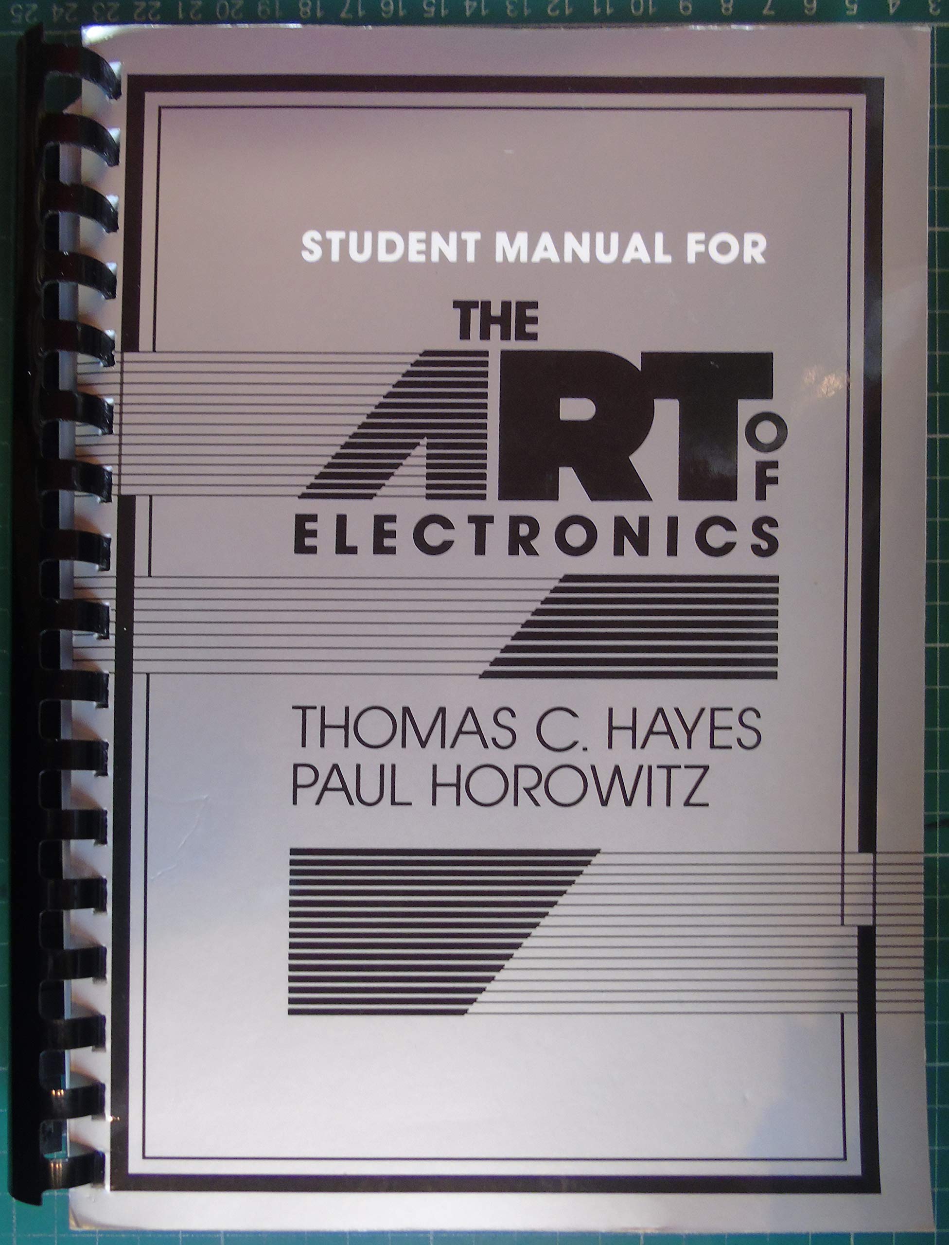 The Art of Electronics Student Manual,Used