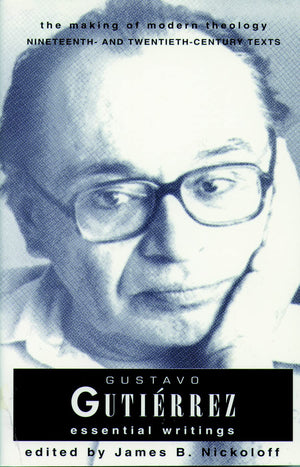 Gustavo Gutierrez: Essential Writings (Making of Modern Theology),Used