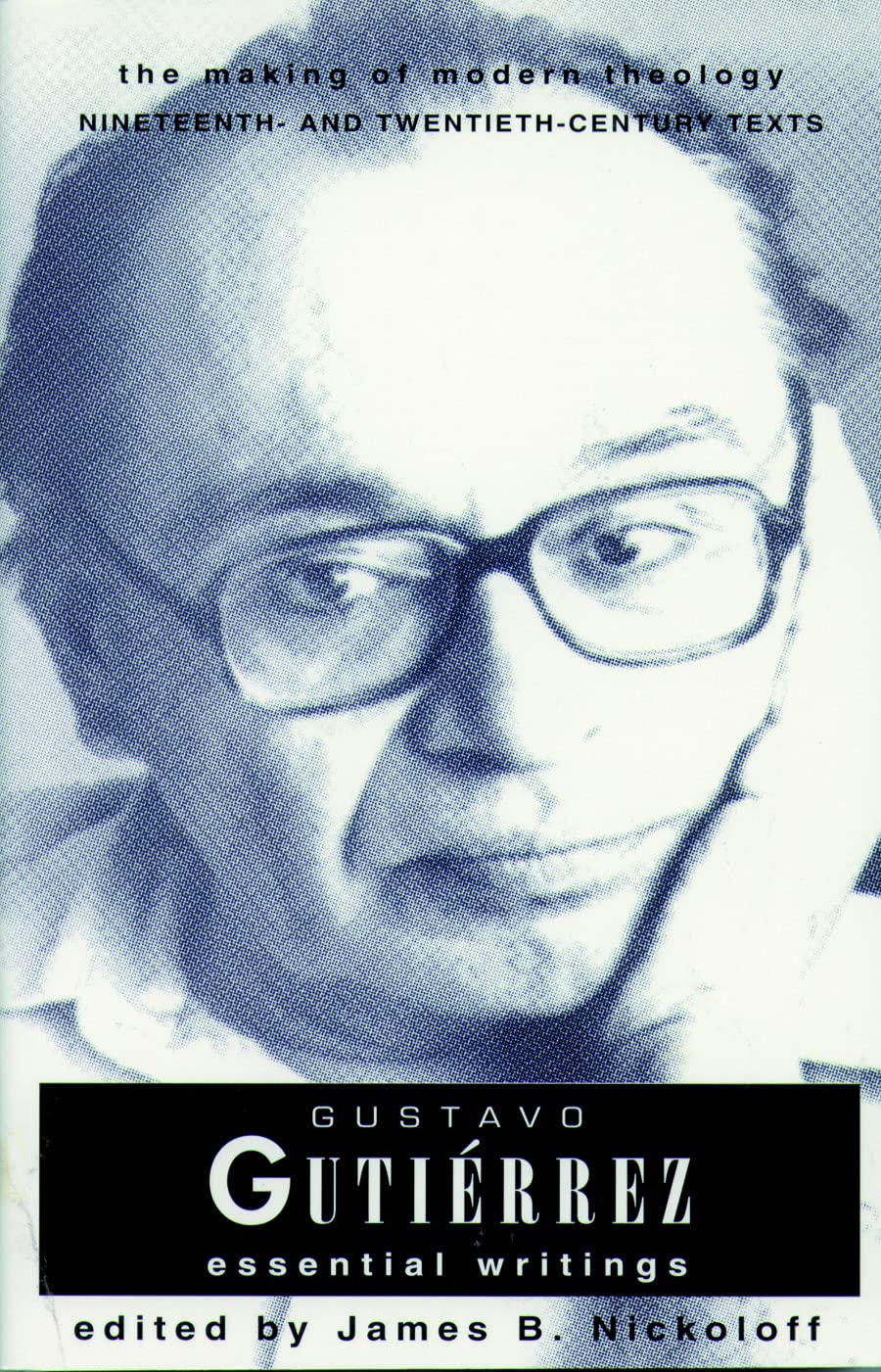 Gustavo Gutierrez: Essential Writings (Making of Modern Theology),Used