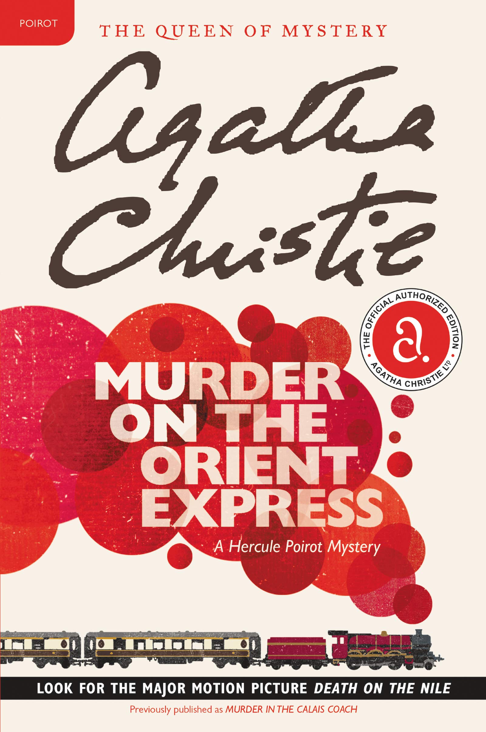 Murder on the Orient Express: A Hercule Poirot Mystery: The Official Authorized Edition (Hercule Poirot Mysteries, 9),New