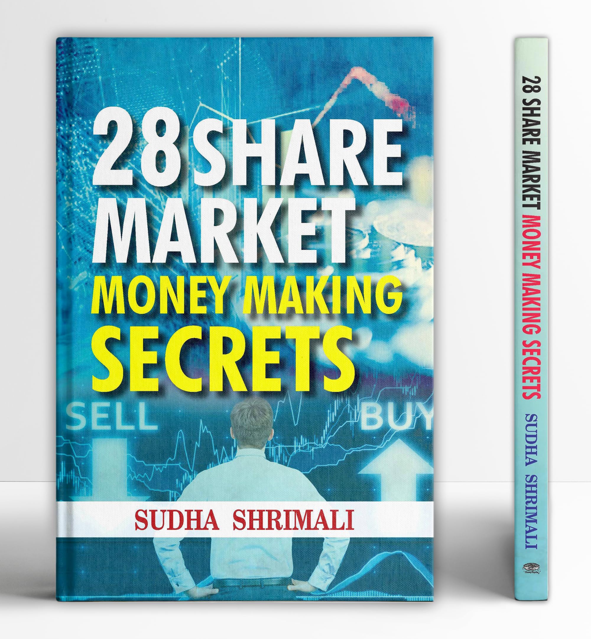 28 Share Market Money Making Secrets Book Technical Analysis Simplified And Learn Golden Rules For Earning Money | How To Multiply Wealth In The Share Market