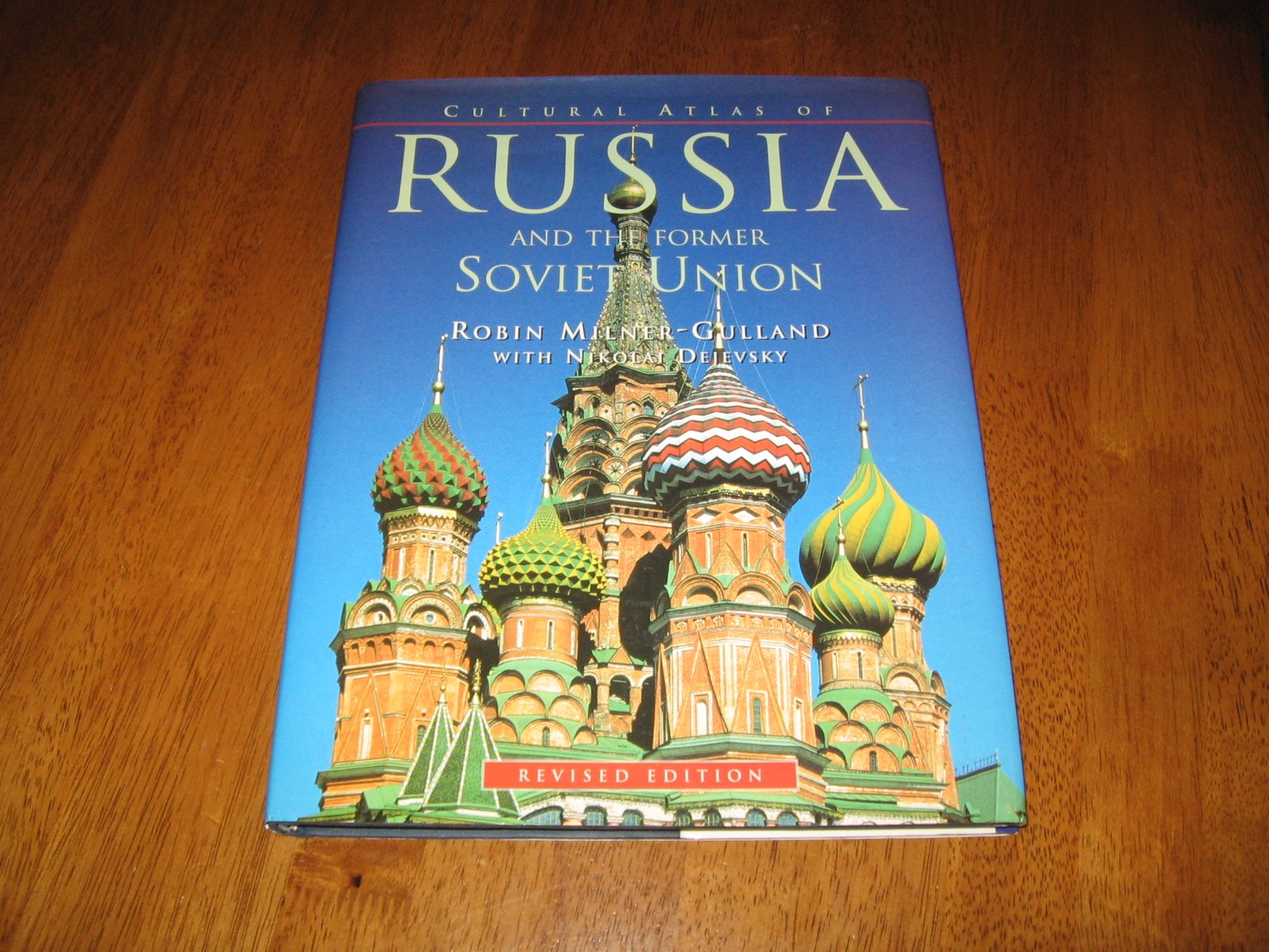 Cultural Atlas of Russia and the Former Soviet Union,New