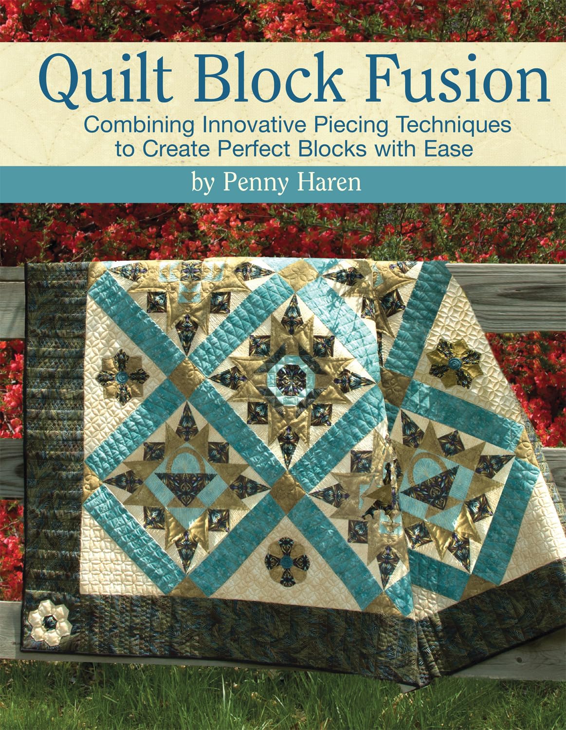 Quilt Block Fusion: Combining Innovative Piecing Techniques to Create Perfect Blocks with Ease (Landauer),Used