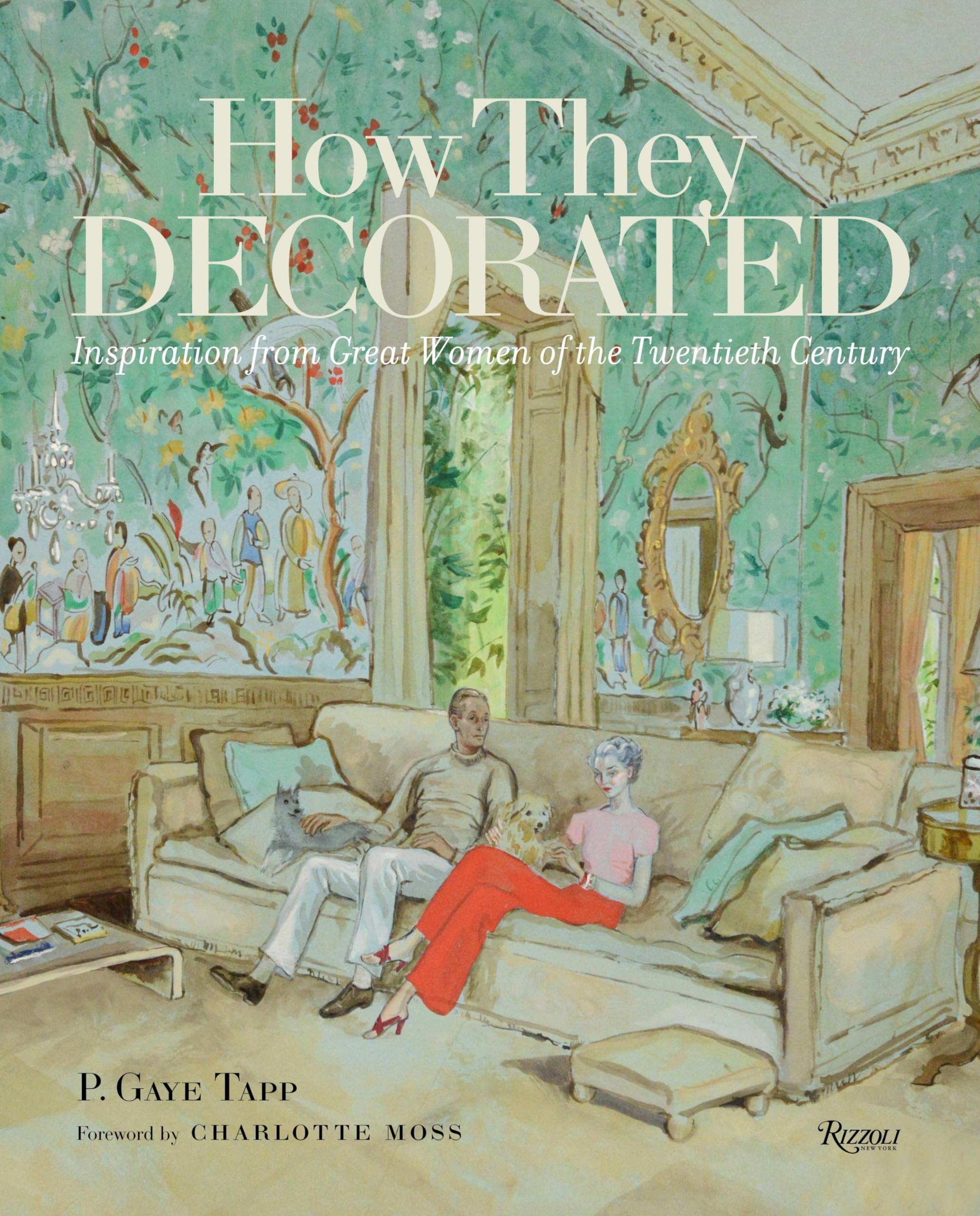 How They Decorated: Inspiration From Great Women Of The Twentieth Century-used