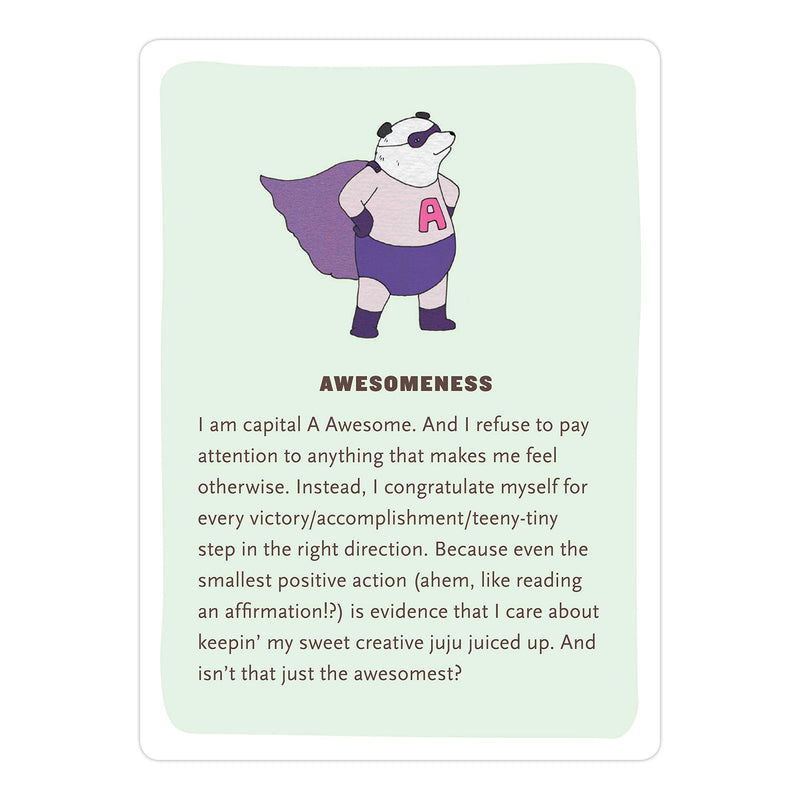 Affirmators! Creativity Deck: 50 Affirmation Cards To Help You Help Yourself  Without The Selfhelpyness!