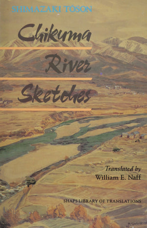 Chikuma River Sketches (Shaps Library Of Translations),Used