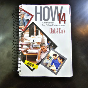 How 14: A Handbook For Office Professionals, Spiral Bound Version