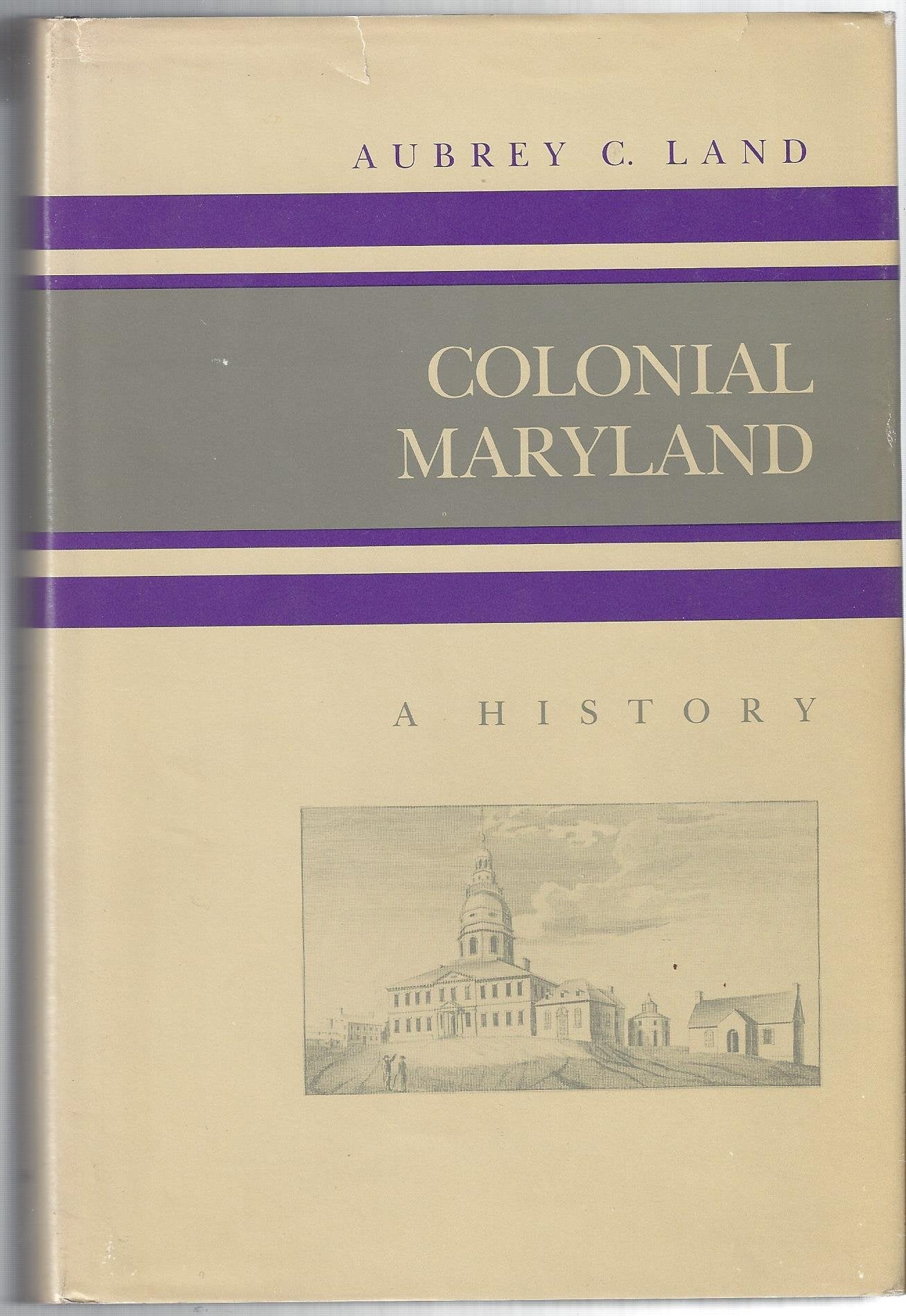 Colonial Maryland: A History,Used