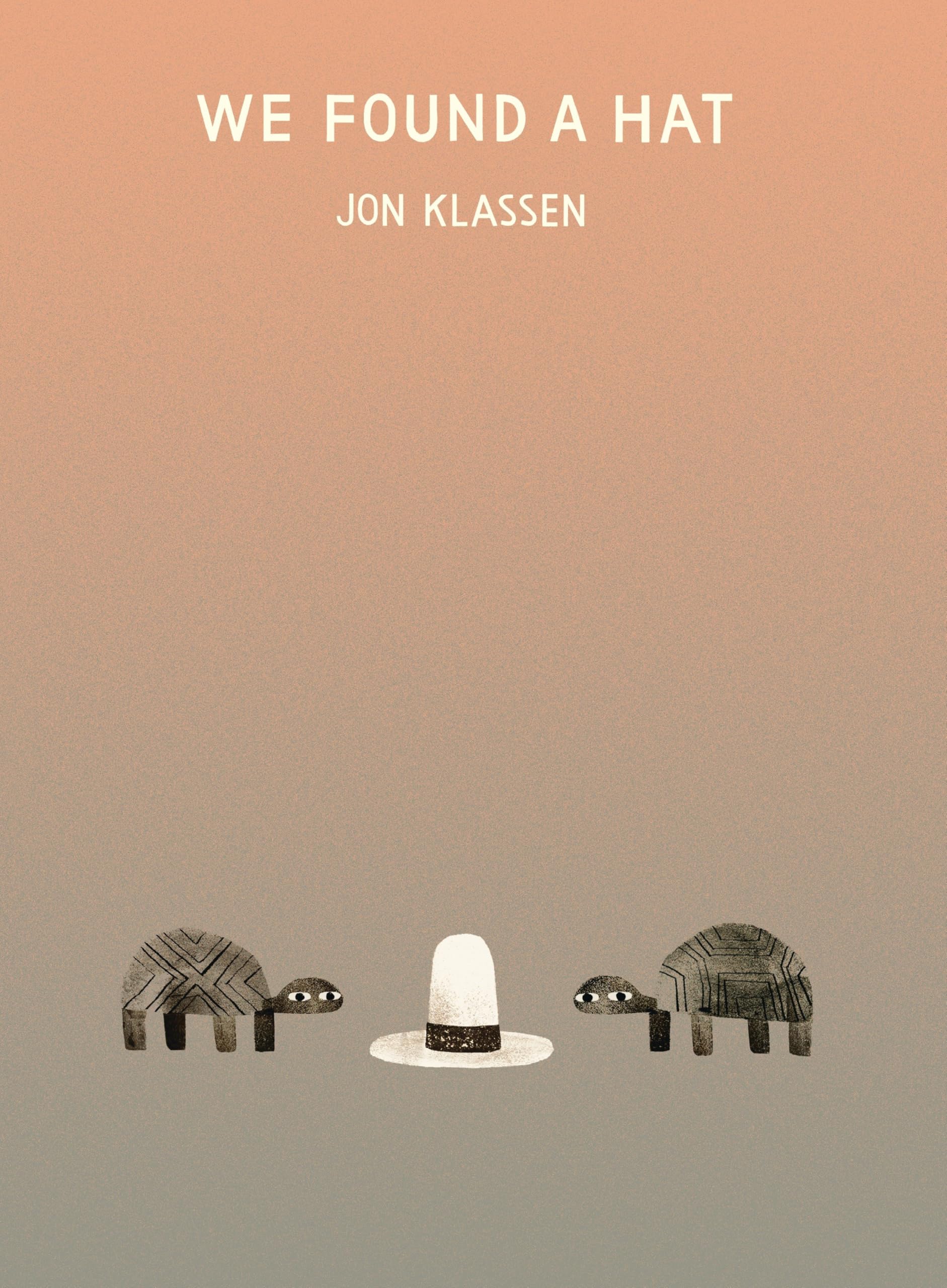 We Found a Hat (The Hat Trilogy),Used