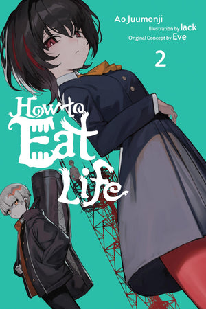 How To Eat Life, Vol. 2 (Volume 2)