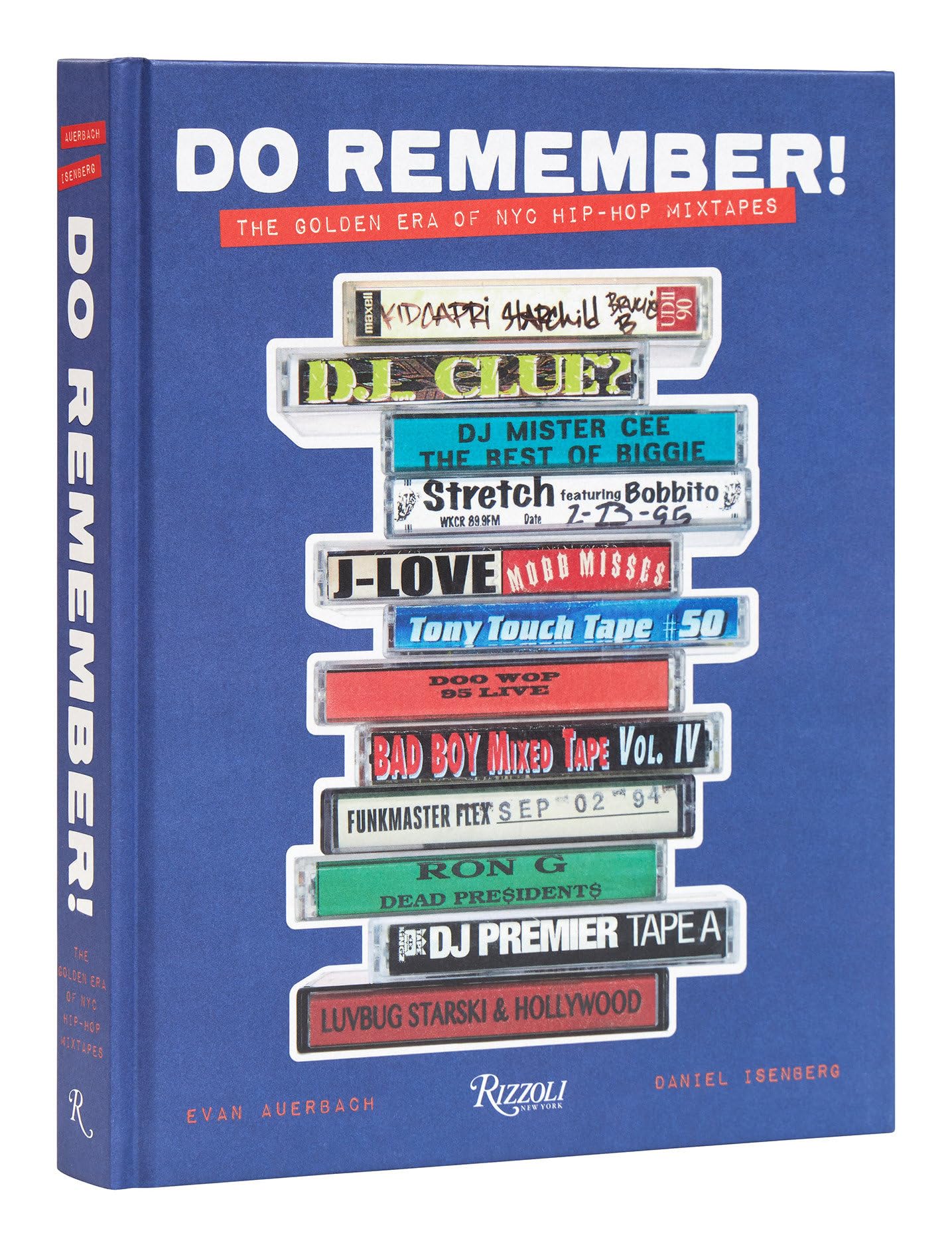 Do Remember!: The Golden Era Of Nyc Hiphop Mixtapes,New