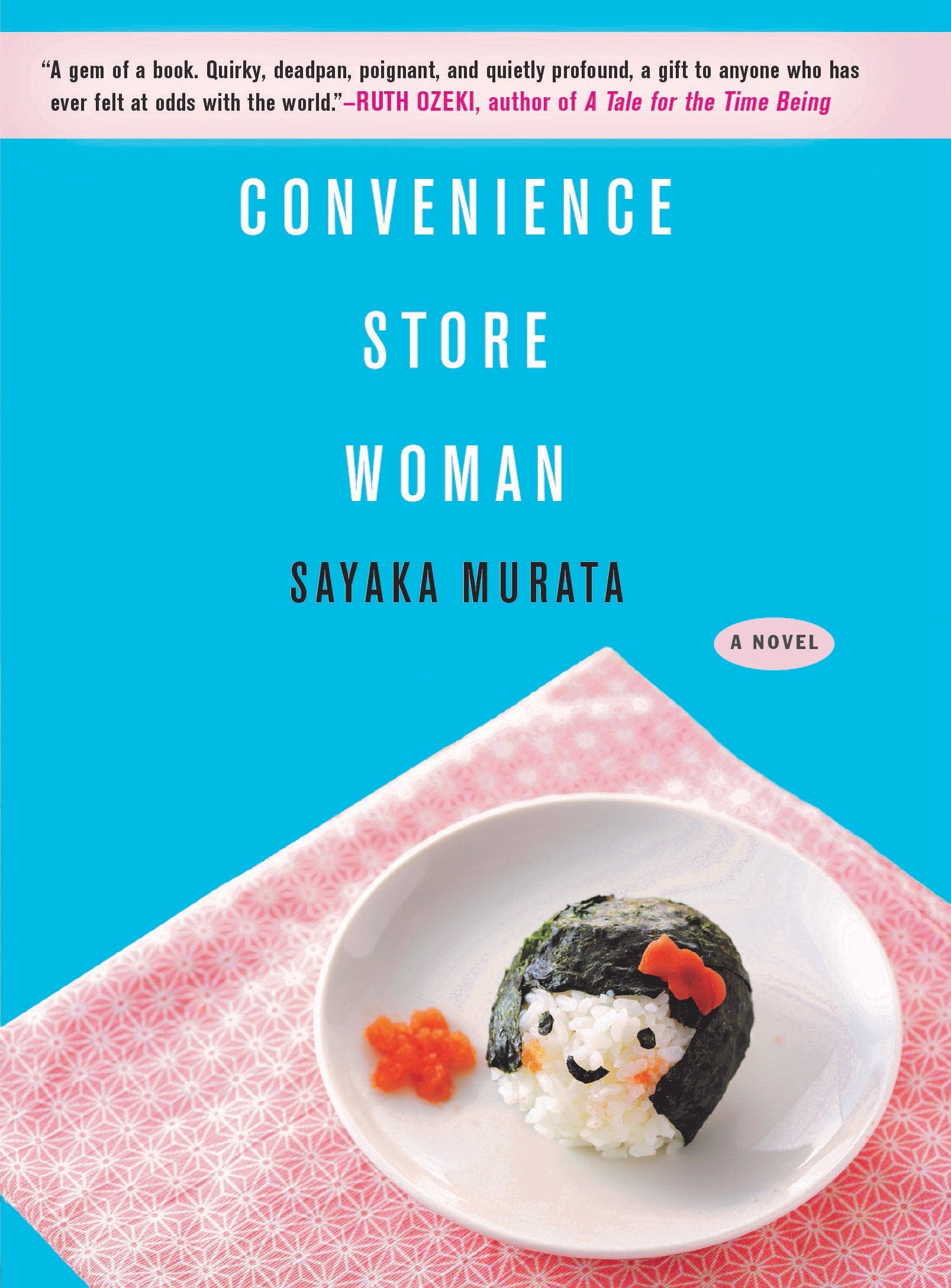 Convenience Store Woman: A Novel-used