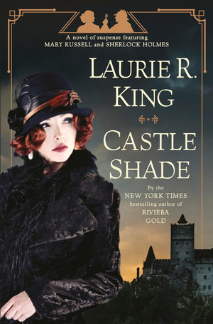 Castle Shade: A Novel Of Suspense Featuring Mary Russell And Sherlock Holmes-used
