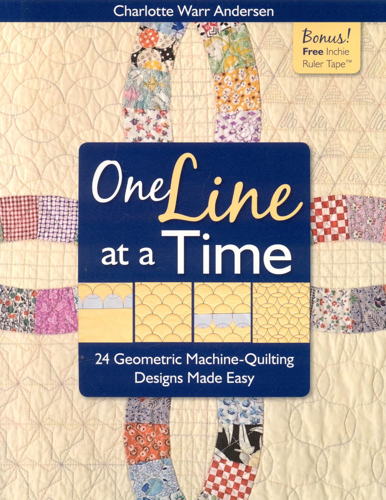 One Line At A Time: 24 Geometric Machinequilting Designs Made Easy