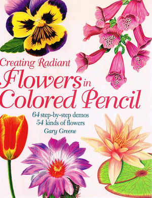 Creating Radiant Flowers in Colored Pencil,Used