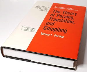 The Theory of Parsing, Translation, and Compiling (Volume I: Parsing),New