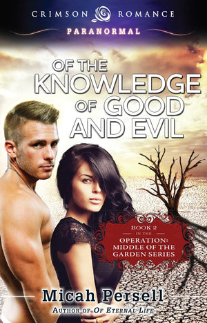 Of The Knowledge Of Good And Evil (2) (Garden Of Good And Evil),New
