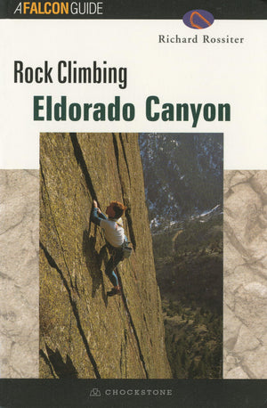 Rock Climbing Eldorado Canyon (Regional Rock Climbing Series),Used