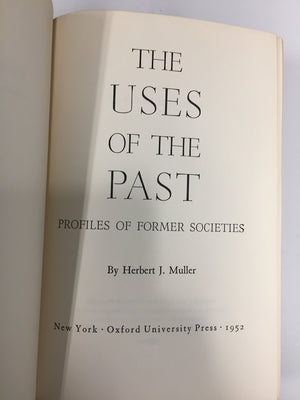 The Uses of the Past: Profiles of Former Societies,Used