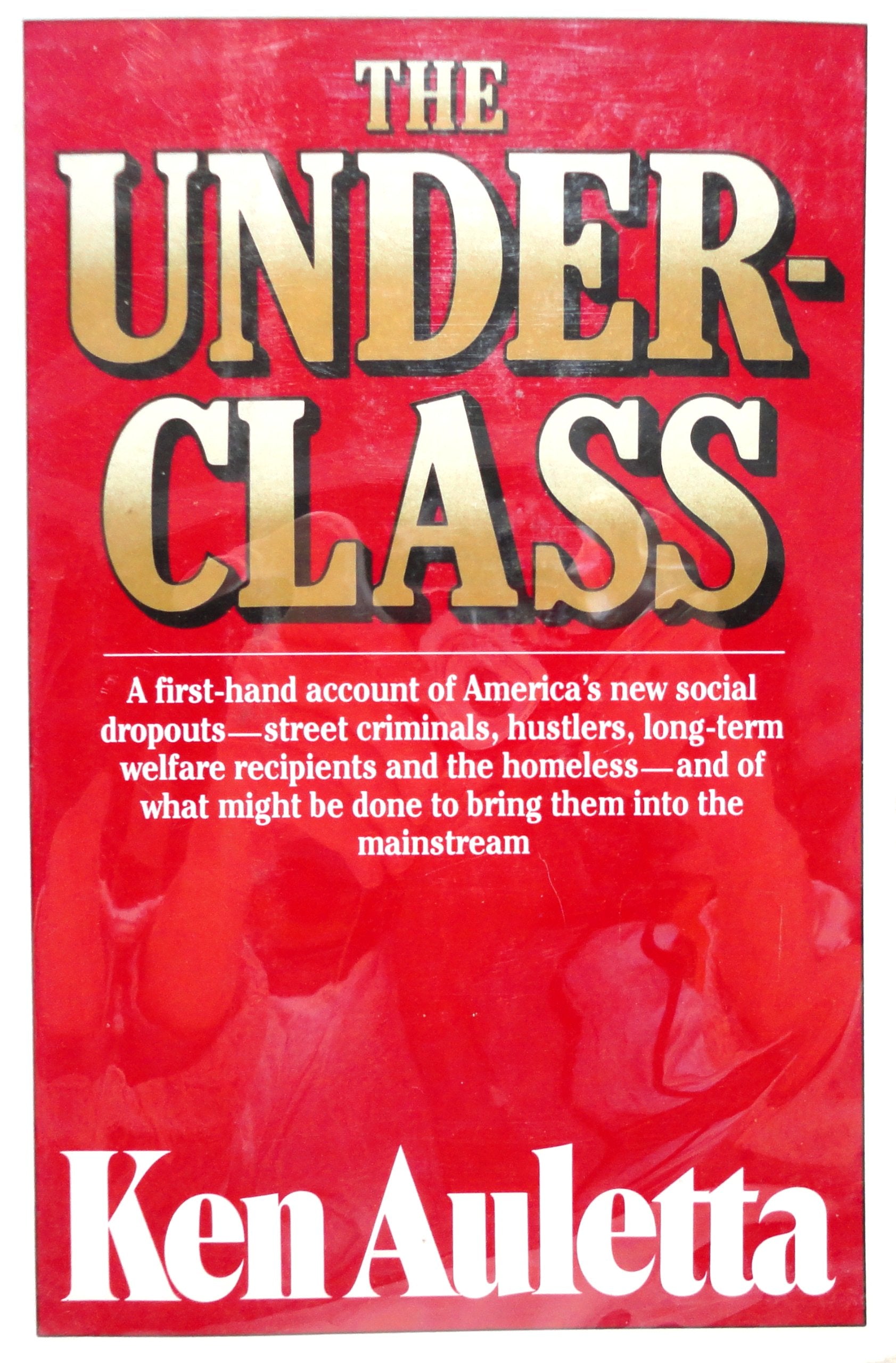 The Underclass,New