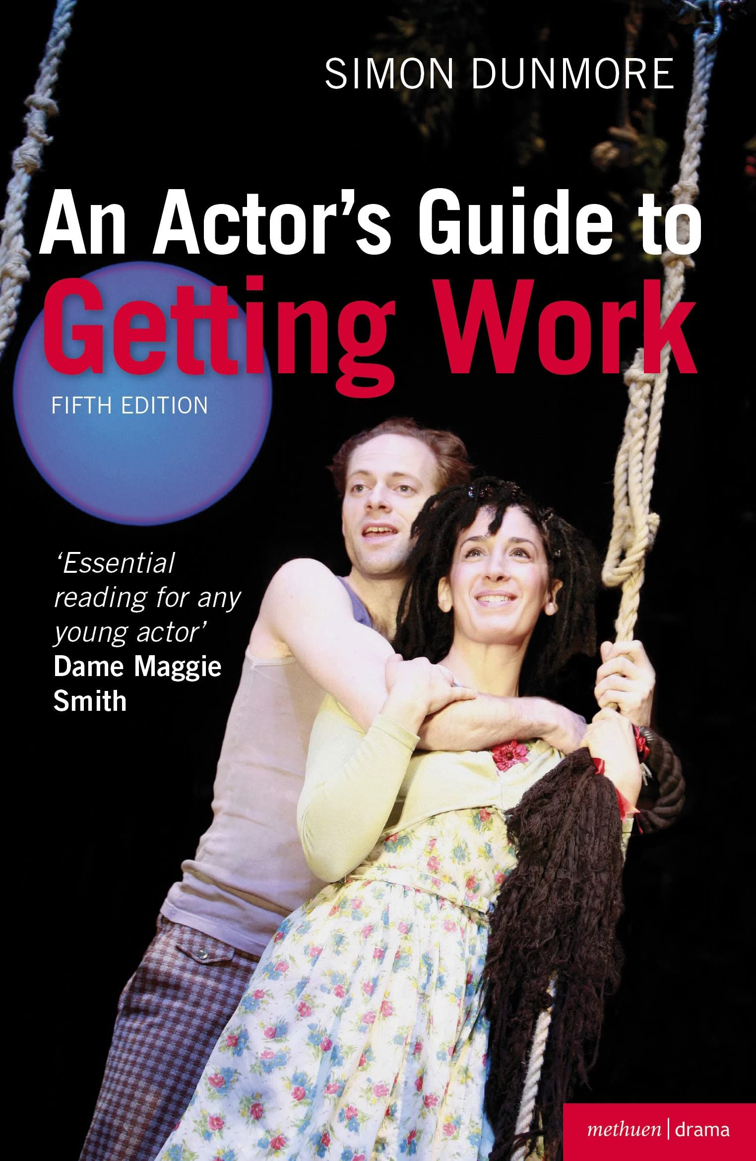 An Actor's Guide to Getting Work,Used