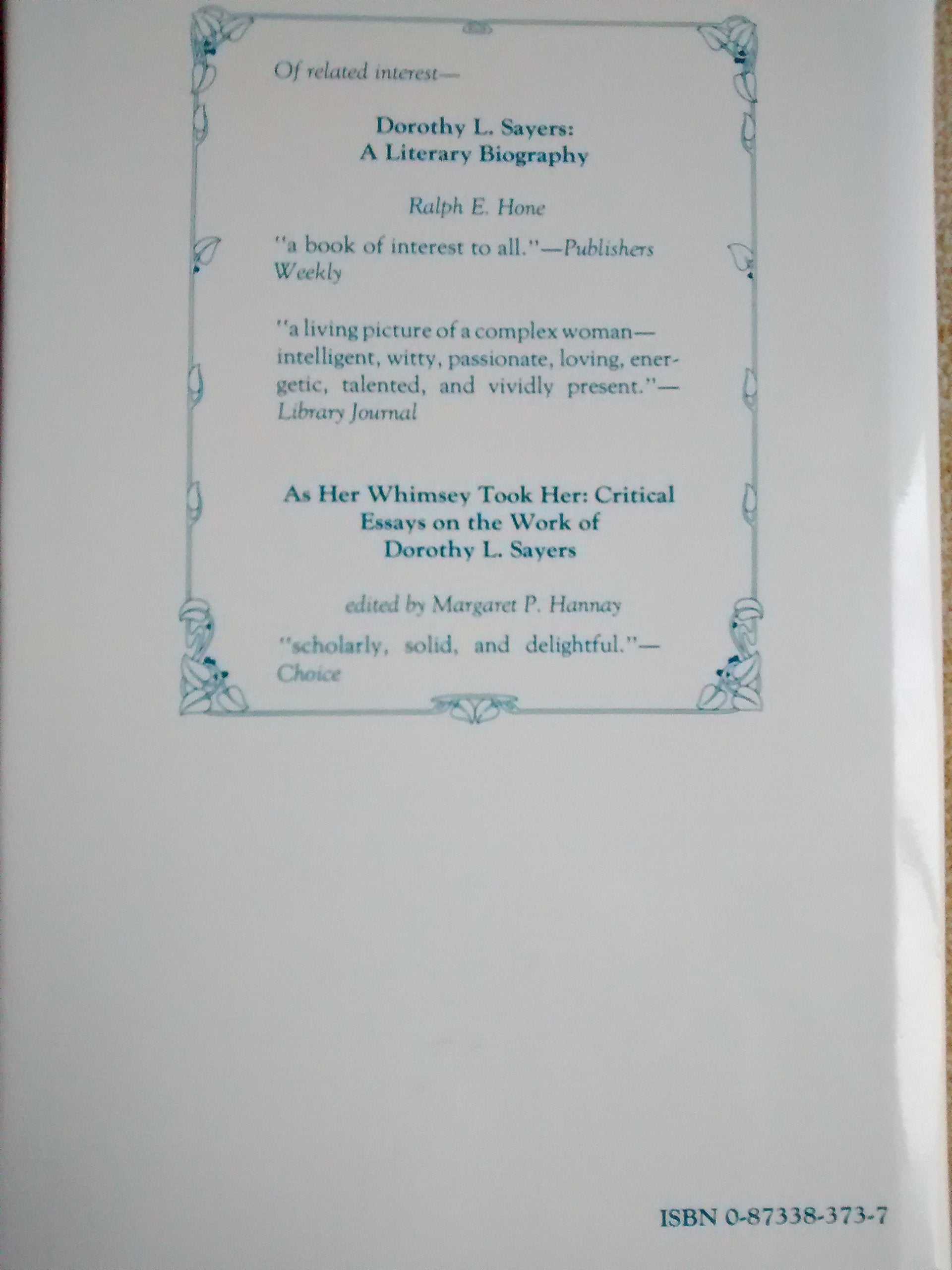 The Passionate Intellect: Dorothy L. Sayers' Encounter With Dante,Used