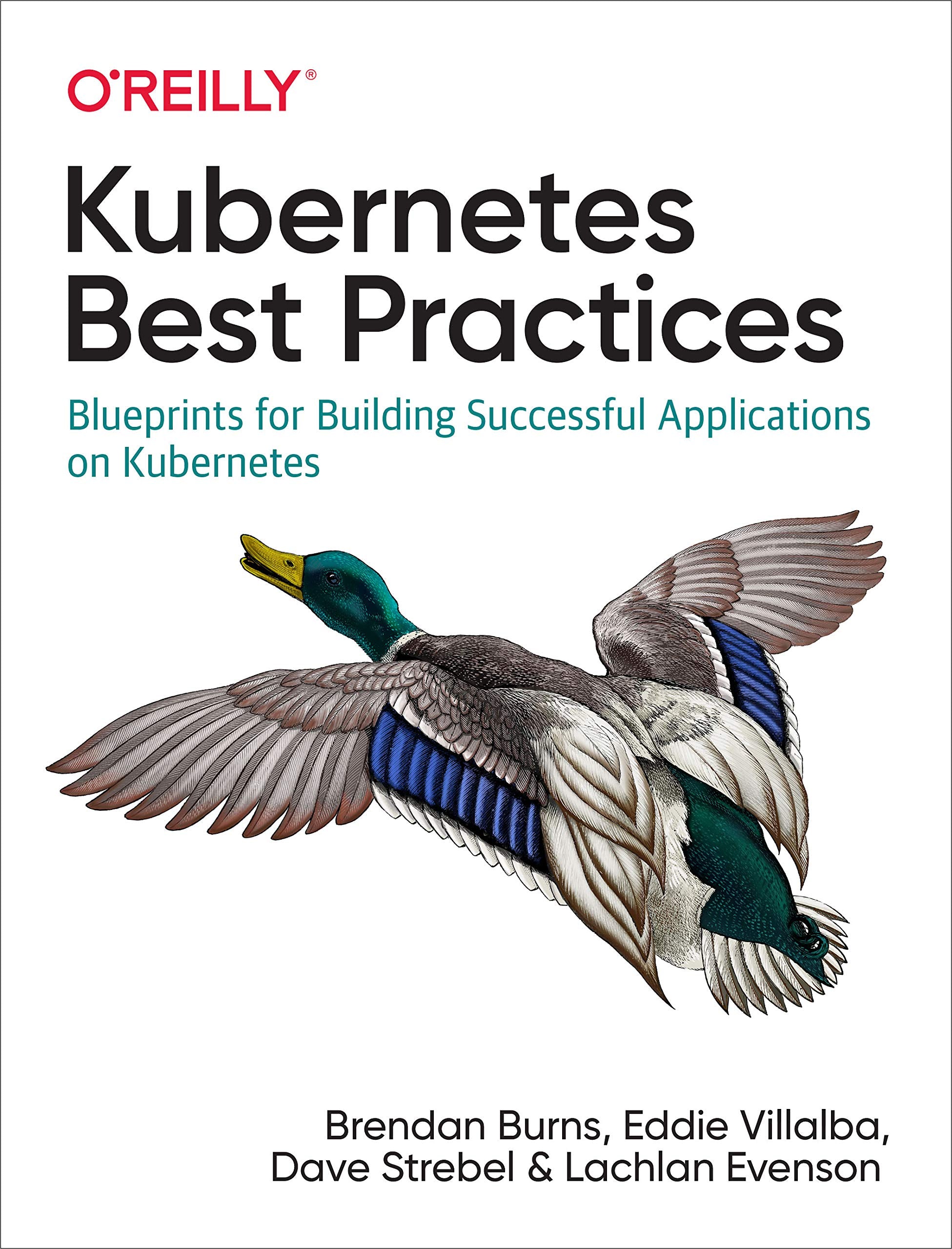 Kubernetes Best Practices: Blueprints for Building Successful Applications on Kubernetes,Used