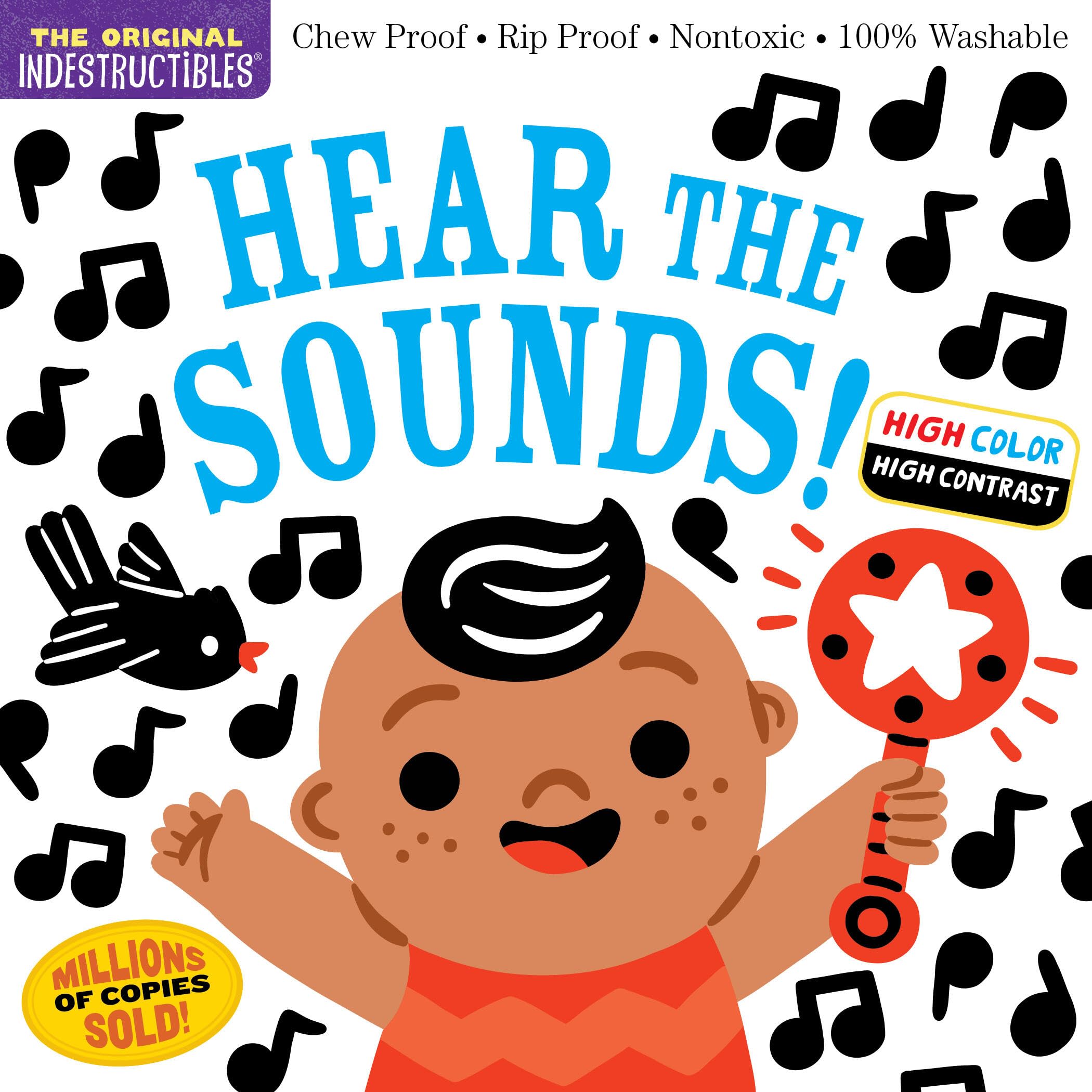 Indestructibles: Hear The Sounds (High Color High Contrast): Chew Proof  Rip Proof  Nontoxic  100% Washable (Book For Babies, Ne,Used