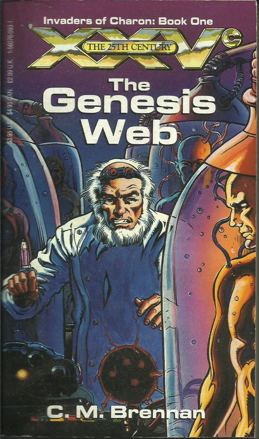 The Genesis Web (The 25th Century, Invaders of Charon, Book One)
