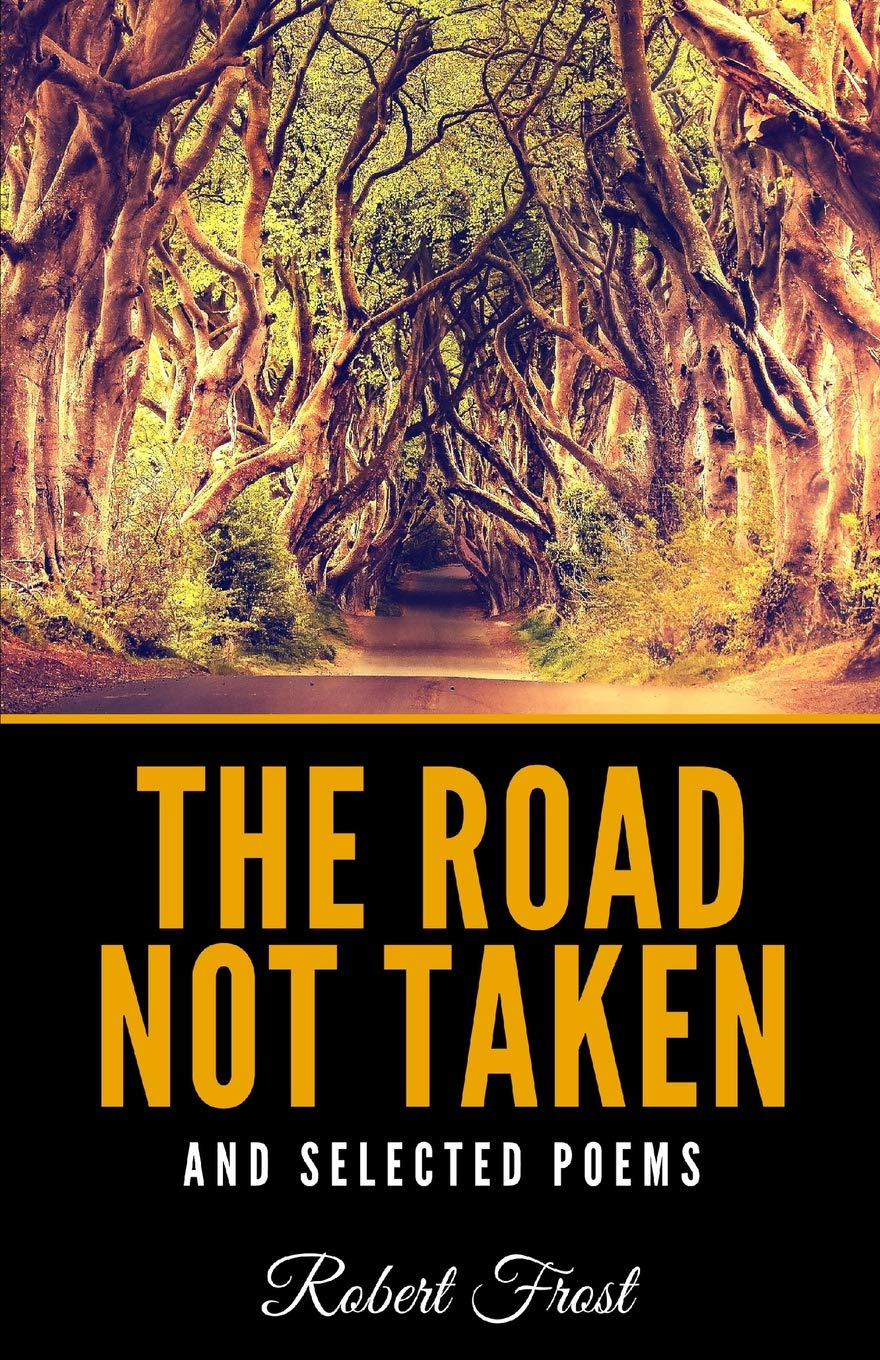 The Road Not Taken And Selected Poems,Used