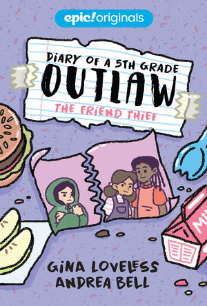 The Friend Thief (Diary of a 5th Grade Outlaw Book 2),Used
