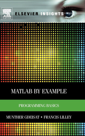 MATLAB by Example: Programming Basics (Elsevier Insights),Used