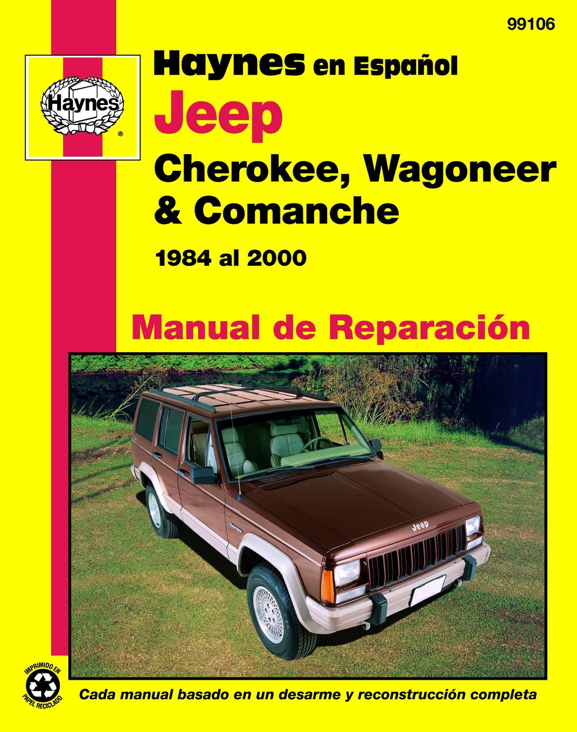 Jeep Cherokee, Wagoneer & Comanche, 19842000 Spanish (Manual de Reparacion),Used