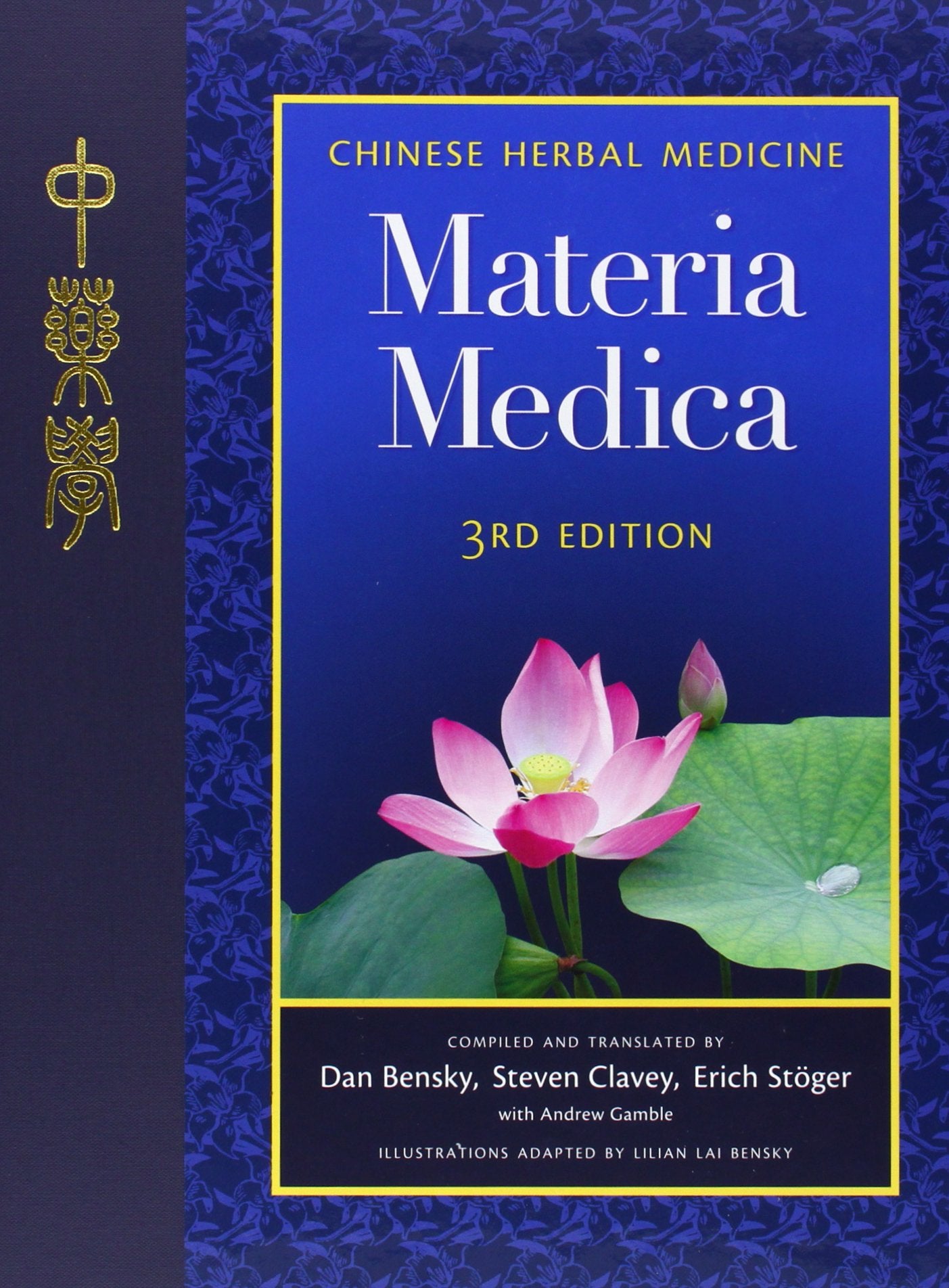 Chinese Herbal Medicine: Materia Medica, Third Edition,Used