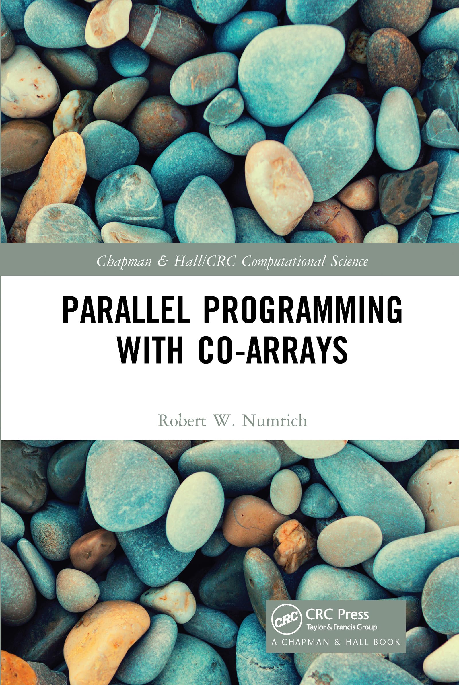 Parallel Programming with Coarrays (Chapman & Hall/CRC Computational Science),Used