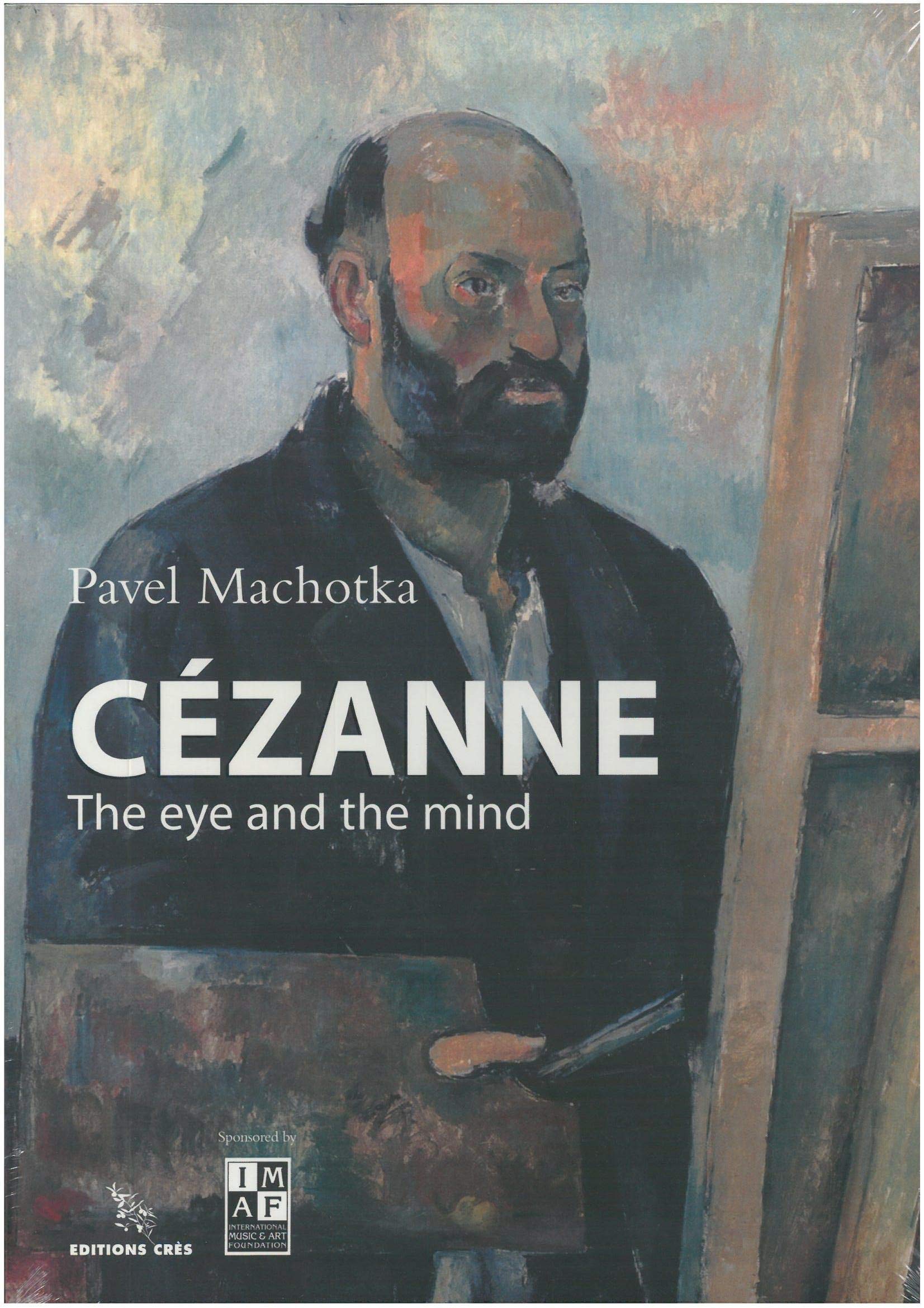 Cezanne: The Eye and the Mind,Used